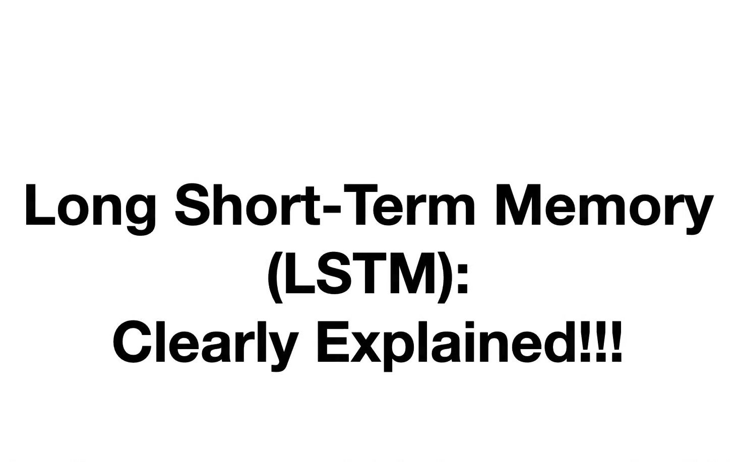 [图]【StatQuest】Long Short-Term Memory (LSTM) 详解