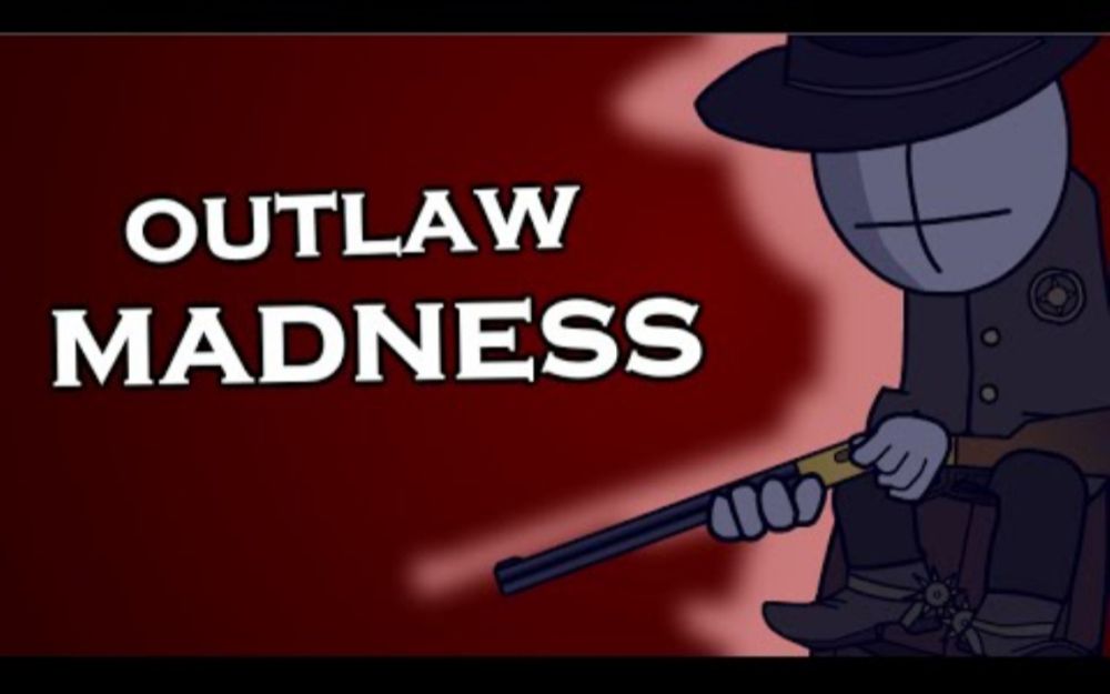 [图]Outlaw madness (madness day 2015)