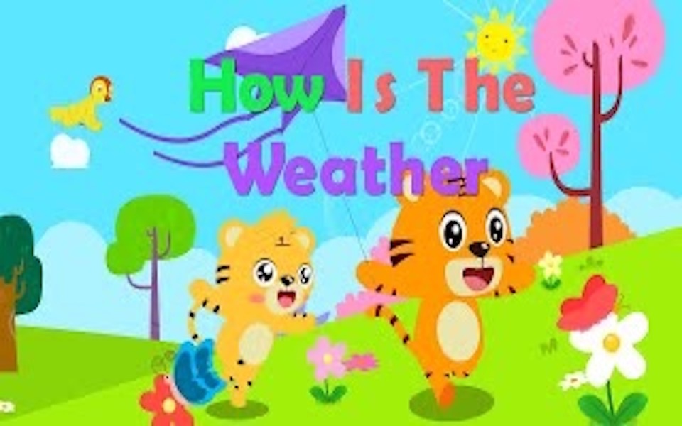 [图]《天气怎么样 How Is The Weather》幼儿启蒙英语儿歌