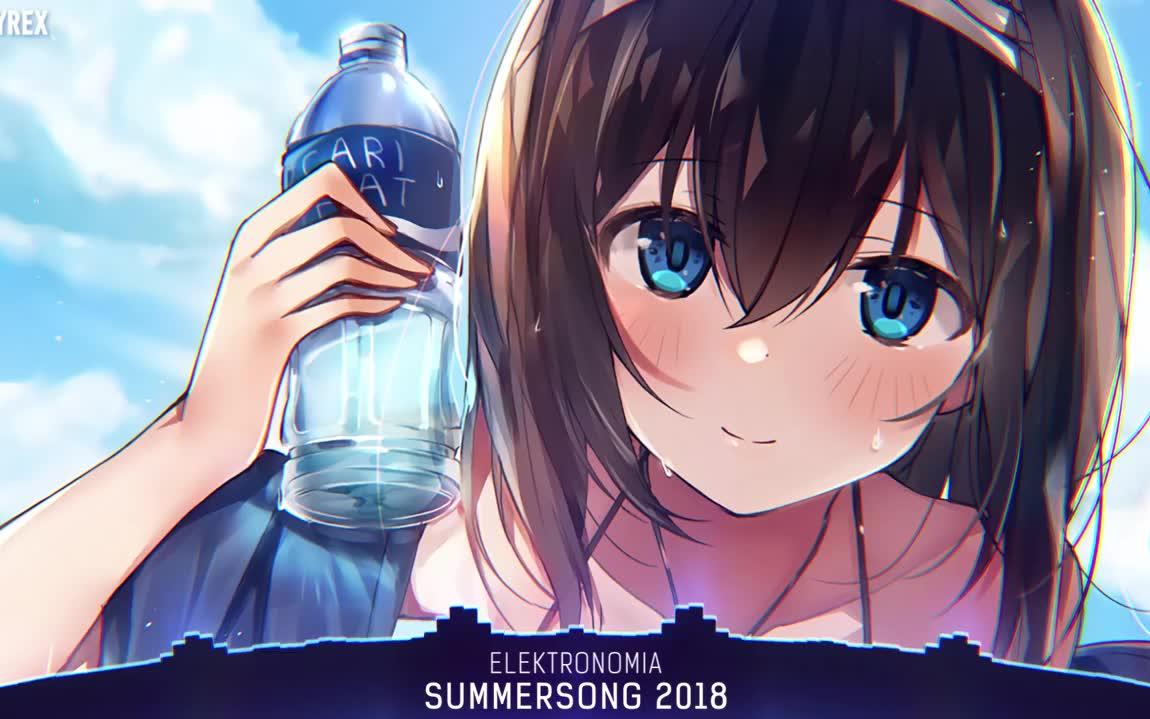 nightcore - elektronomia - summersong 2018_哔哩