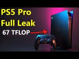 Télécharger la video: PS5 Pro完全爆料: 67 TFLOPs, 超强光追性能, 效果超越FSR 2的PSSR【Moore's Law Is Dead】