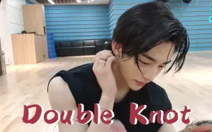 Download Video: 【SKZ|黄铉辰】时隔好久跳了《双结》（Double Knot）