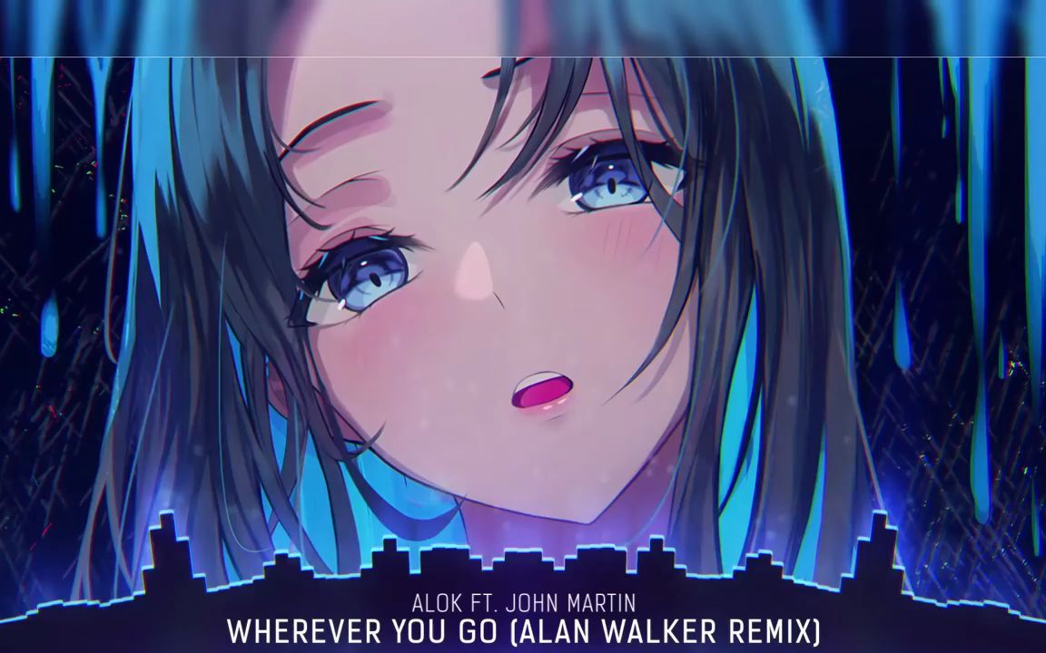 [图]Nightcore - Wherever You Go (Alan Walker Remix) - (Lyrics)