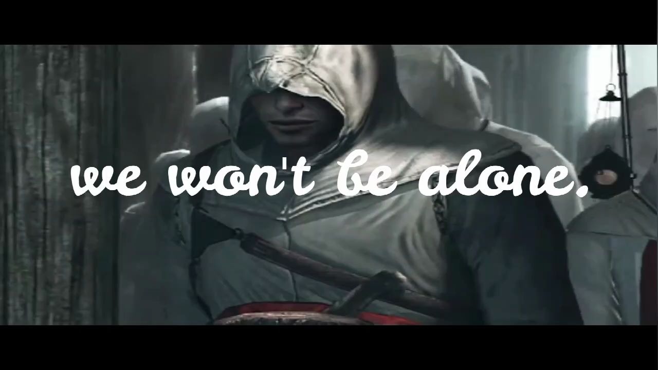 [图]Assassins'Creed/刺客信条xfient/will we be alone ？we won't be alone 燃向剪辑