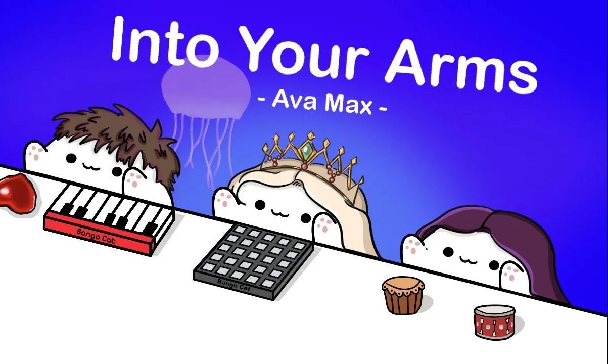 【Bongo Cat】Into Your Arms  Witt Lowry哔哩哔哩bilibili