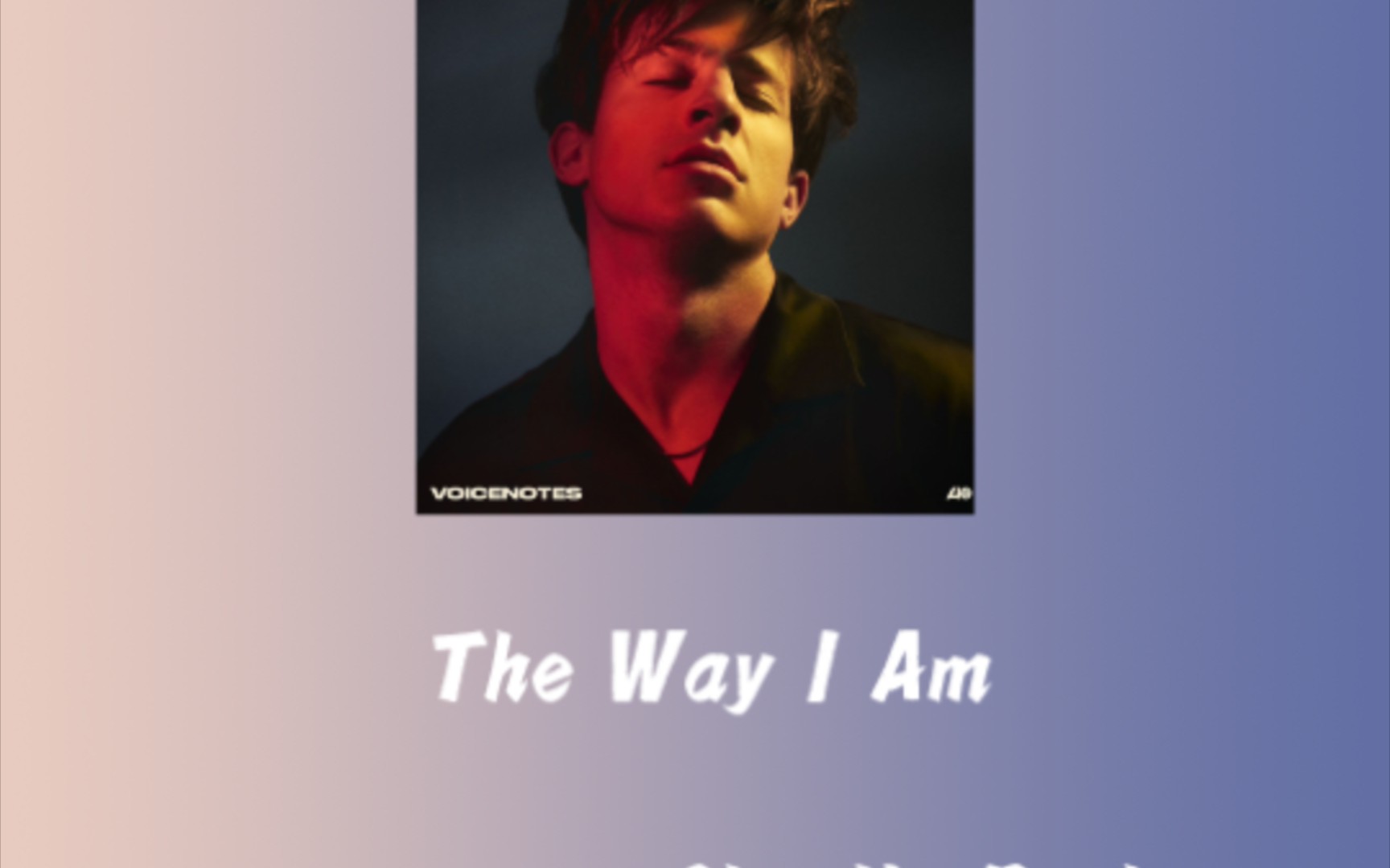 [图]【The Way I Am】Charlie Puth（无损音质）