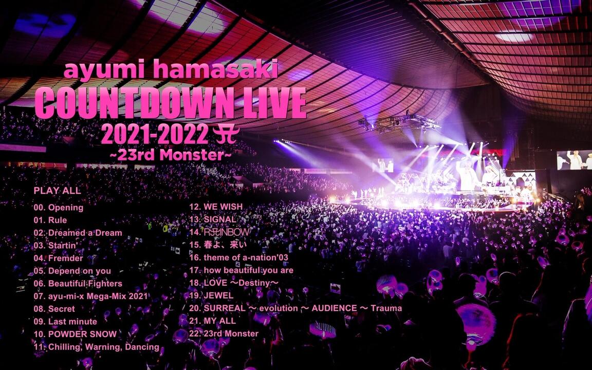 浜崎あゆみ- ayumi hamasaki COUNTDOWN LIVE 2021-2022 A ～23rd