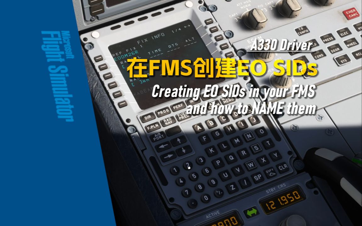 【模飞经验谈a320】在fms创建eo sids及命名 - a330 driver