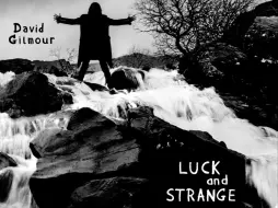 Download Video: David Gilmour - Luck and Strange (Full Album) 中英字幕