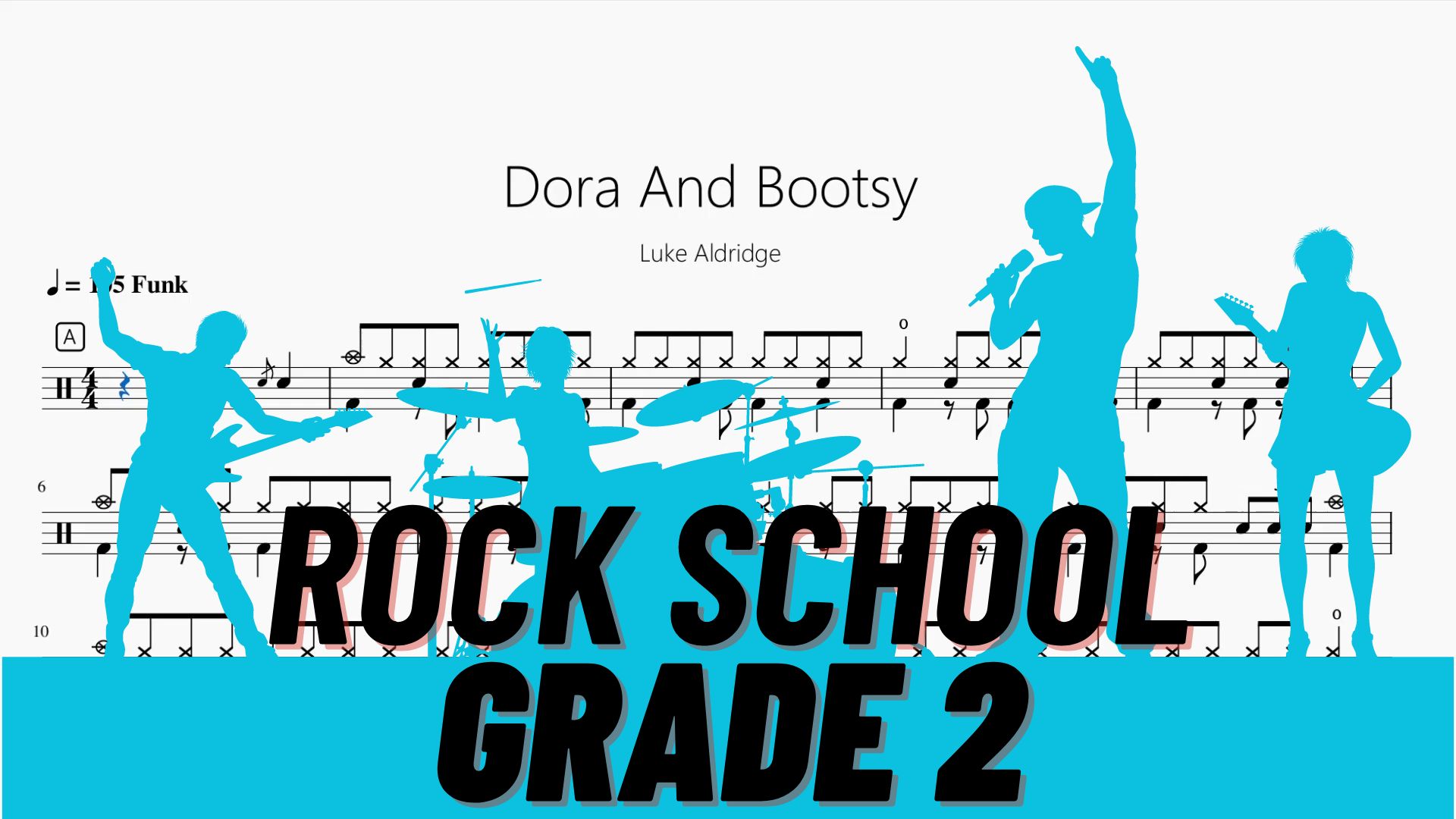 [图]Dora And Bootsy【Rock school Lv2】动态鼓谱