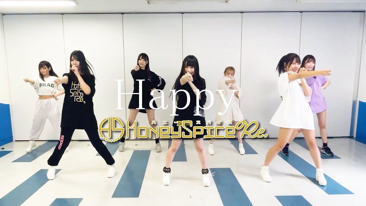 [图]【ハニースパイスRe.】Happy【dance practice video】