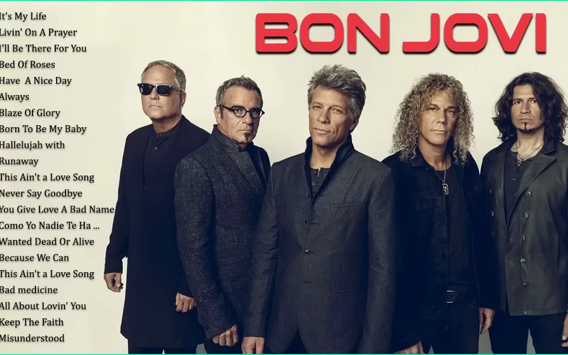 欧美摇滚经典【邦乔维Bon Jovi】精选合集哔哩哔哩bilibili