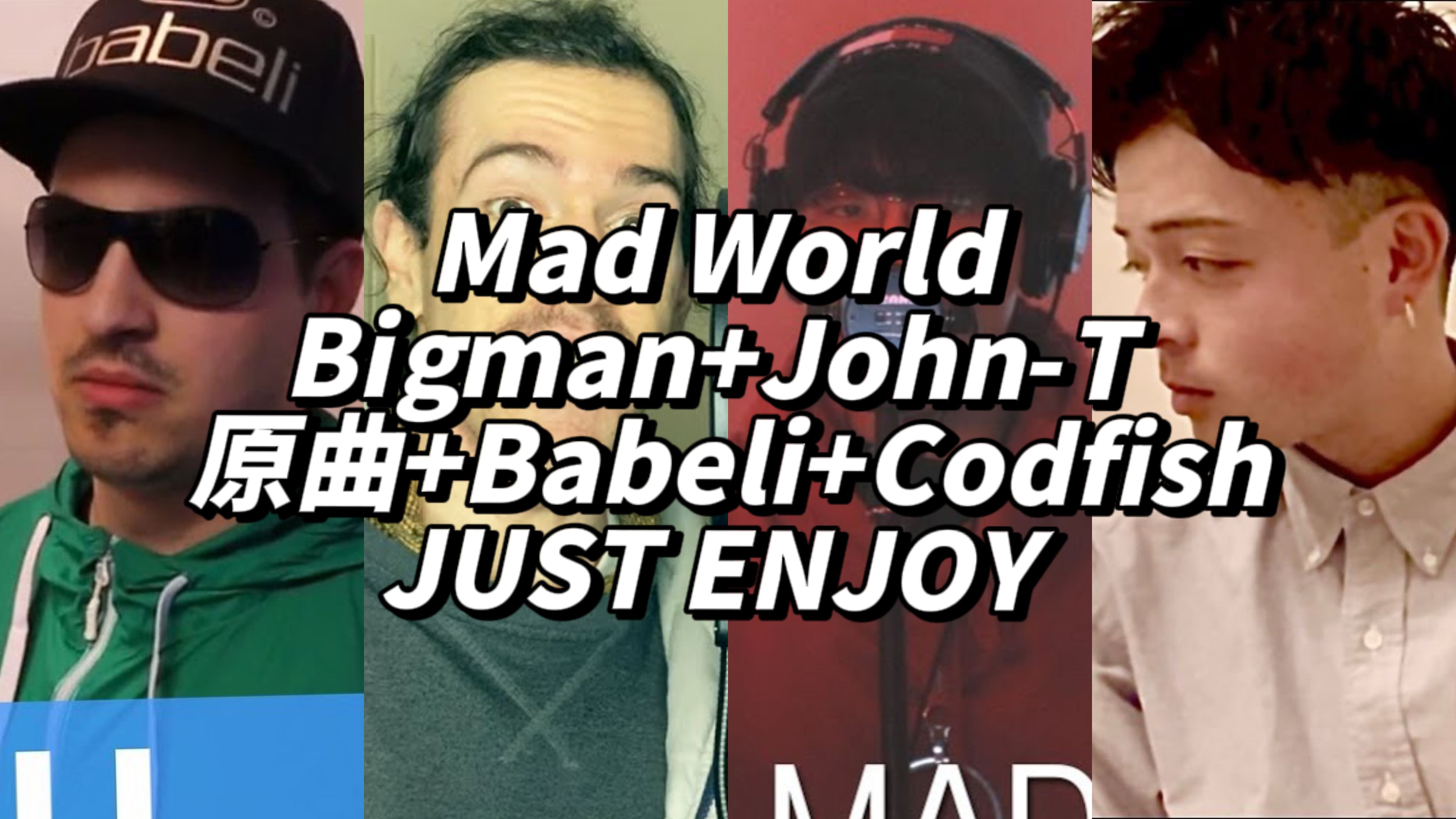 【beatbox cover最佳实践】Codfish Bigman JohnT BabeliMad World哔哩哔哩bilibili