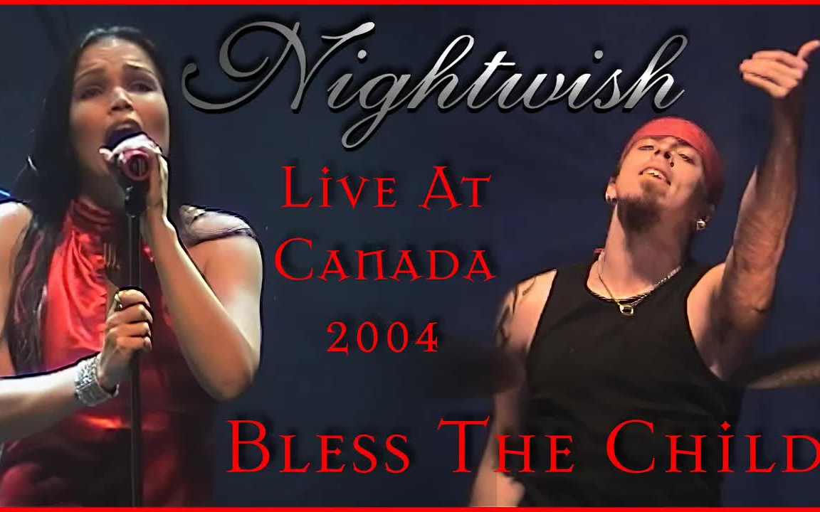 [图]Nightwish - Bless the Child live Montreal Canada (2004) A.I