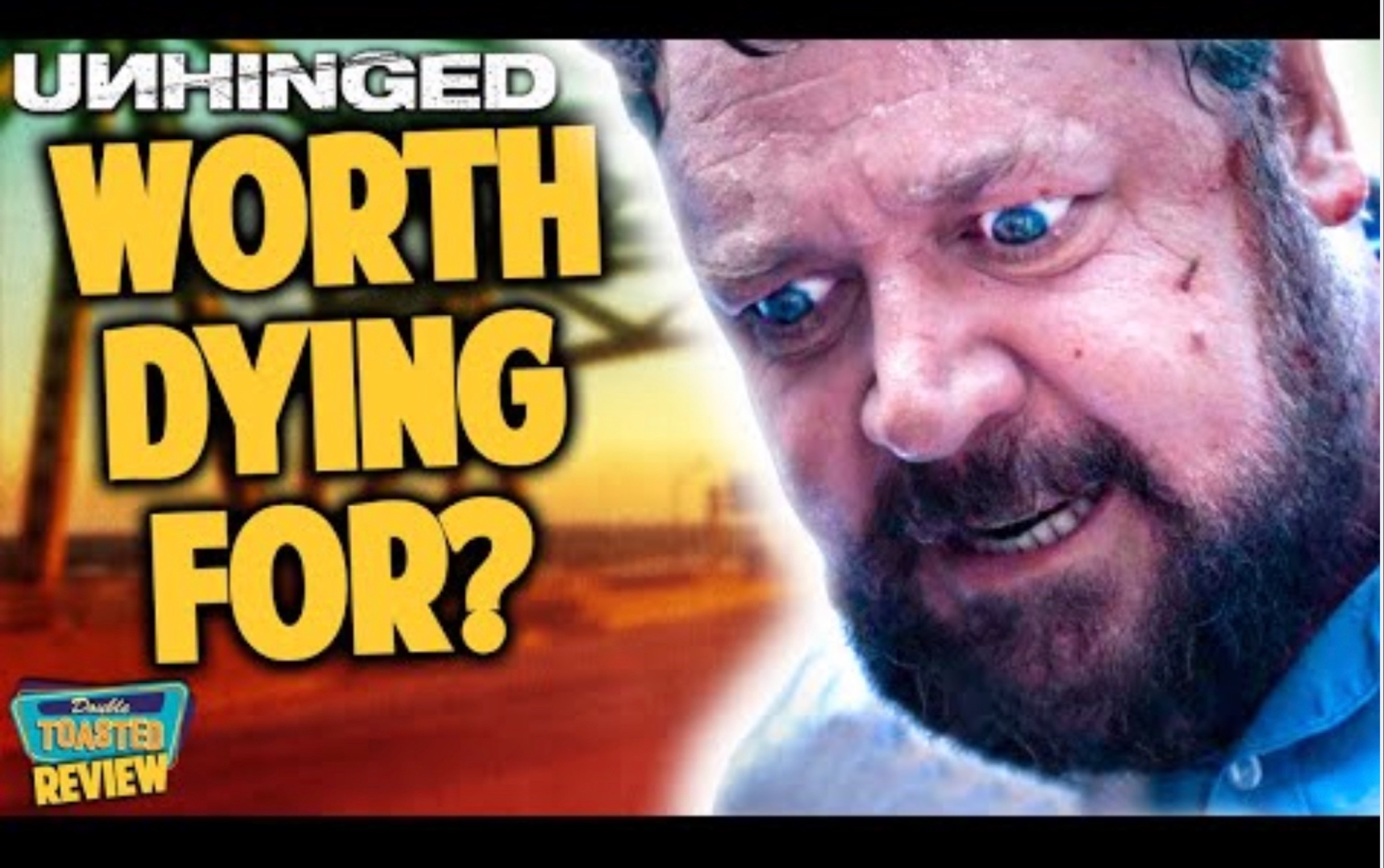 精神错乱(unhinged)搞笑影评 - double toasted【生肉】