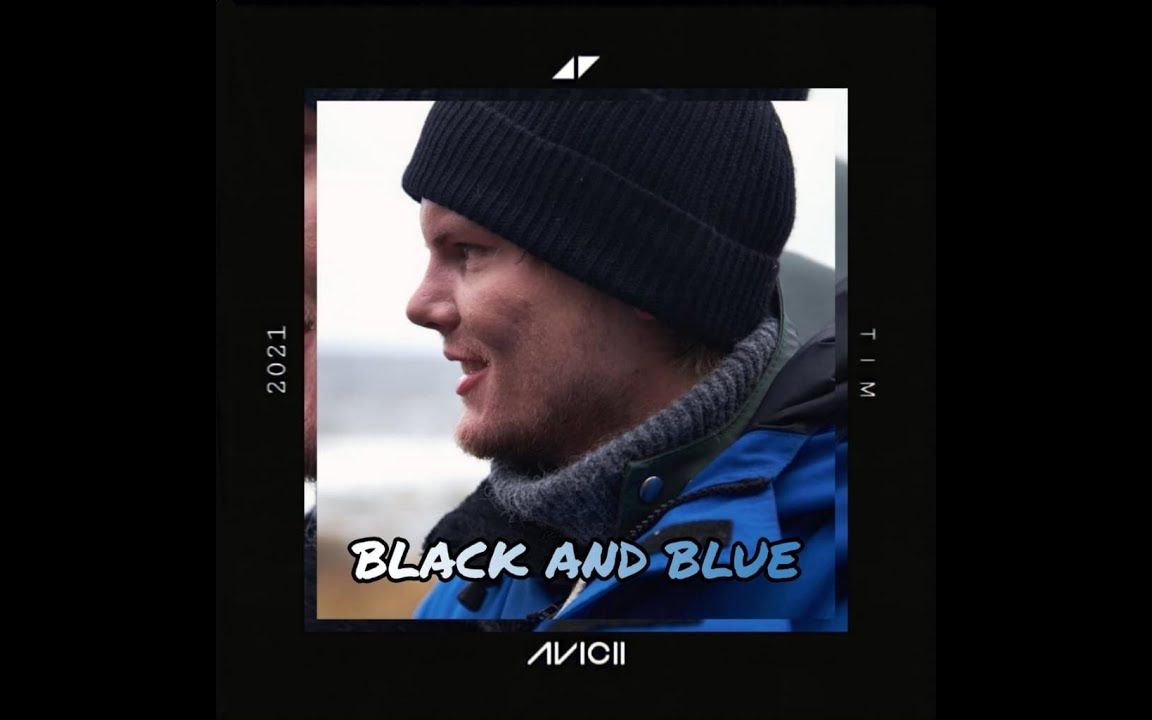 [图]Avicii - Black & Blue Ft. Aloe Blacc and Mac Davis (unreleased)