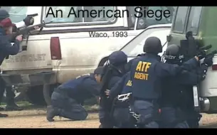 Download Video: 1993年ATF、FBI联合行动 | Waco, 1993