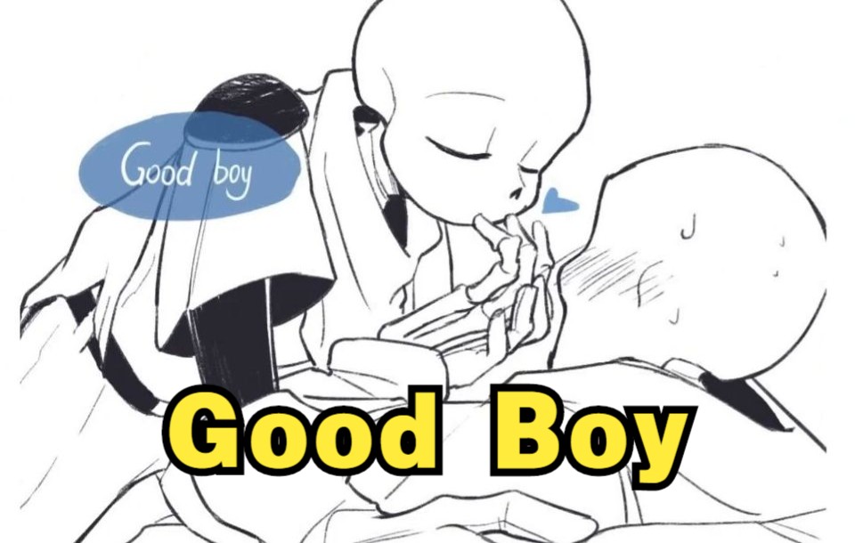 [图]【Undertale漫配/中文字幕】Good Boy