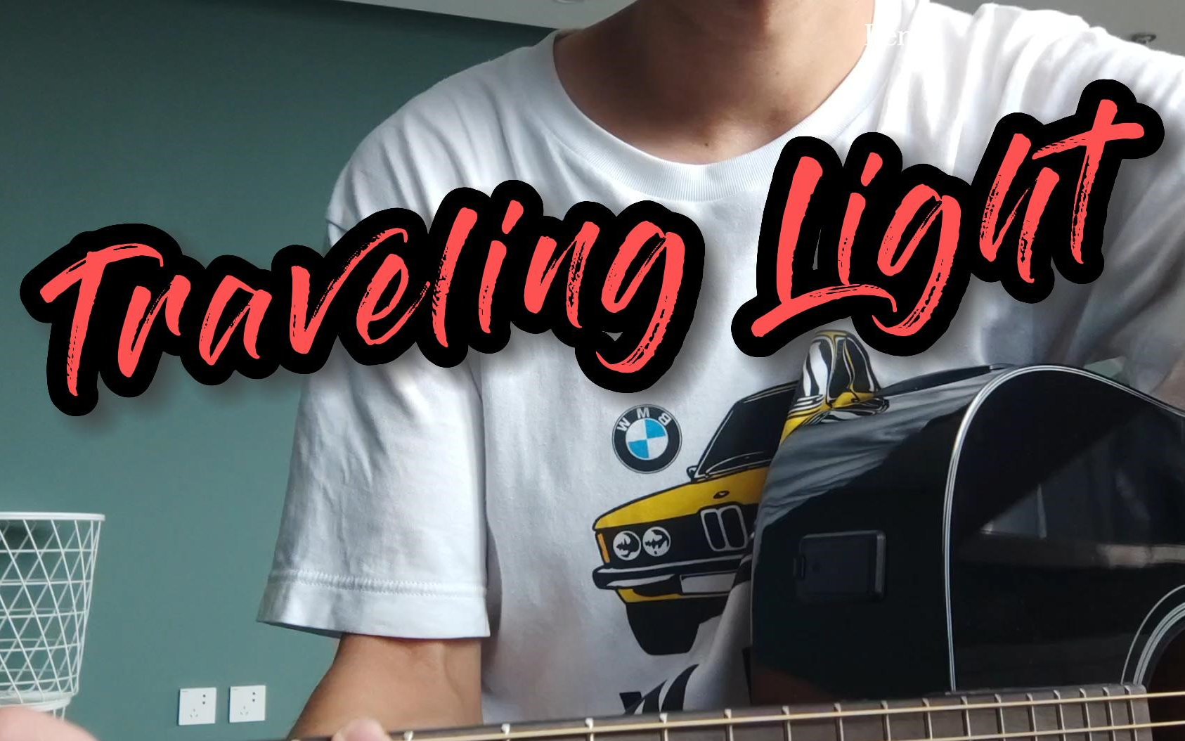 吉他弹唱日记travelinglightjoelhanson