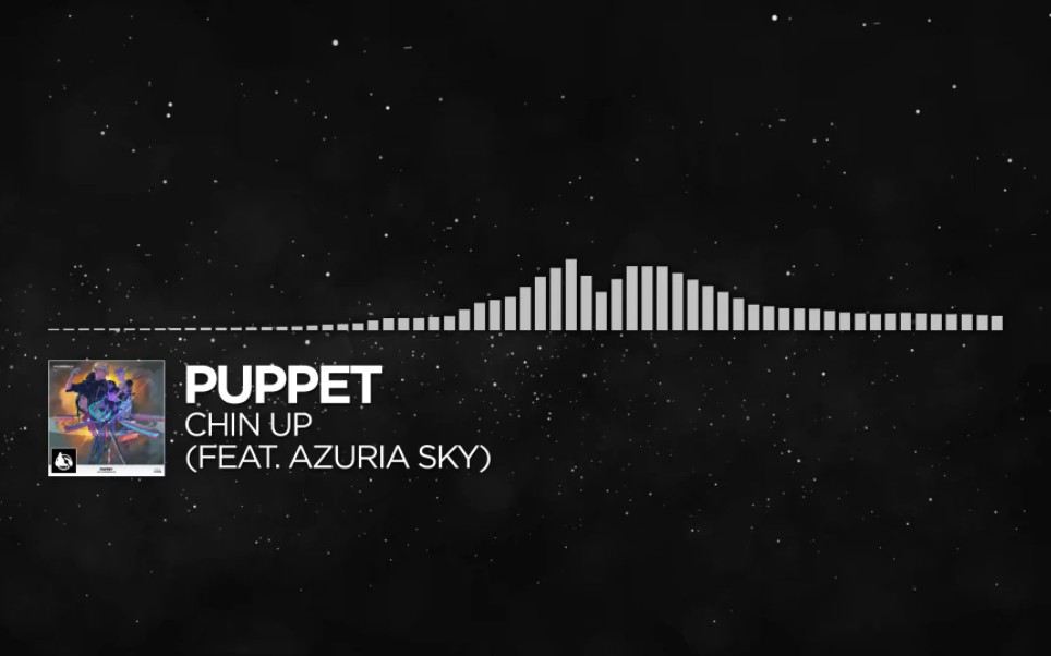 [图]Puppet - Chin Up (feat. Azuria Sky)