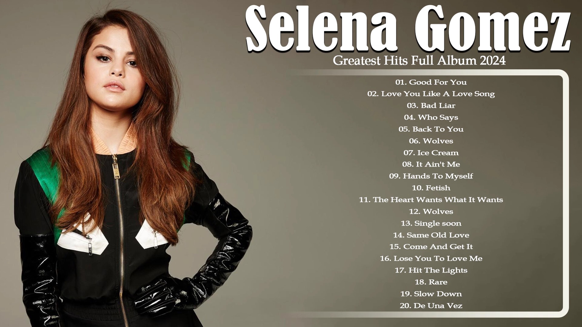 【带歌词】赛琳娜·戈麦斯 最佳歌曲 7815 最佳