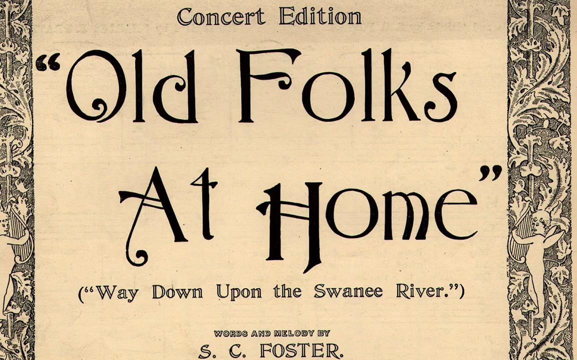 [图]Swanee River (Old Folks at Home) and Old Black Joe by Stephen Foster（笛鼓）