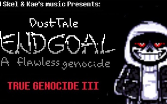 [图]（传说之下音乐）官方全新!完美的灭绝 一段音乐 Dusttale Endgoal : A Flawless Genocide OST Phase 1