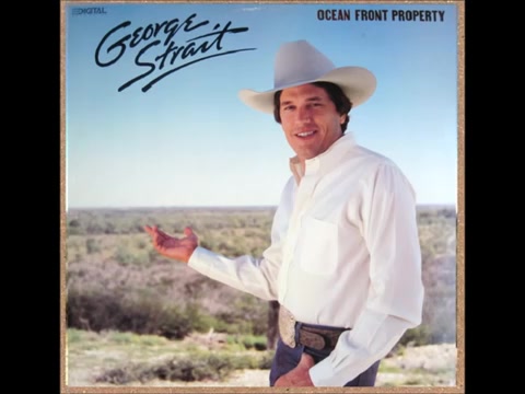 [图]George Strait - Ocean Front Property