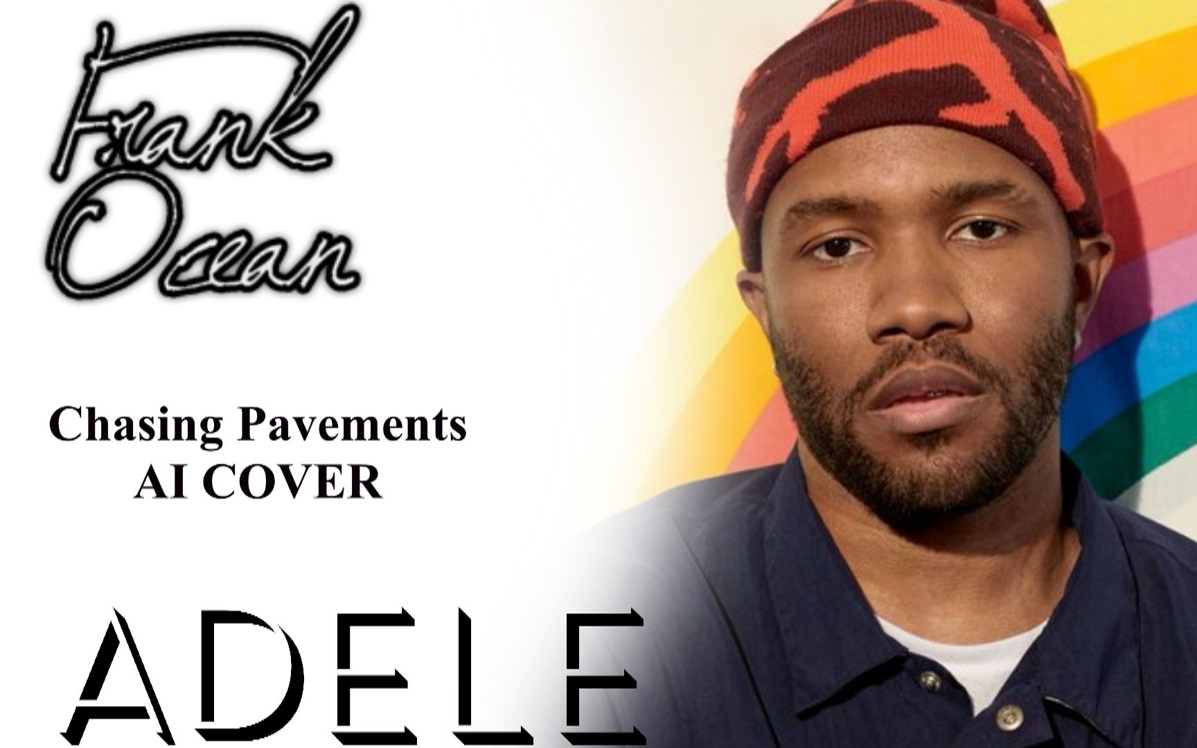 【frank ocean ai】- chasing pavements (by adele)