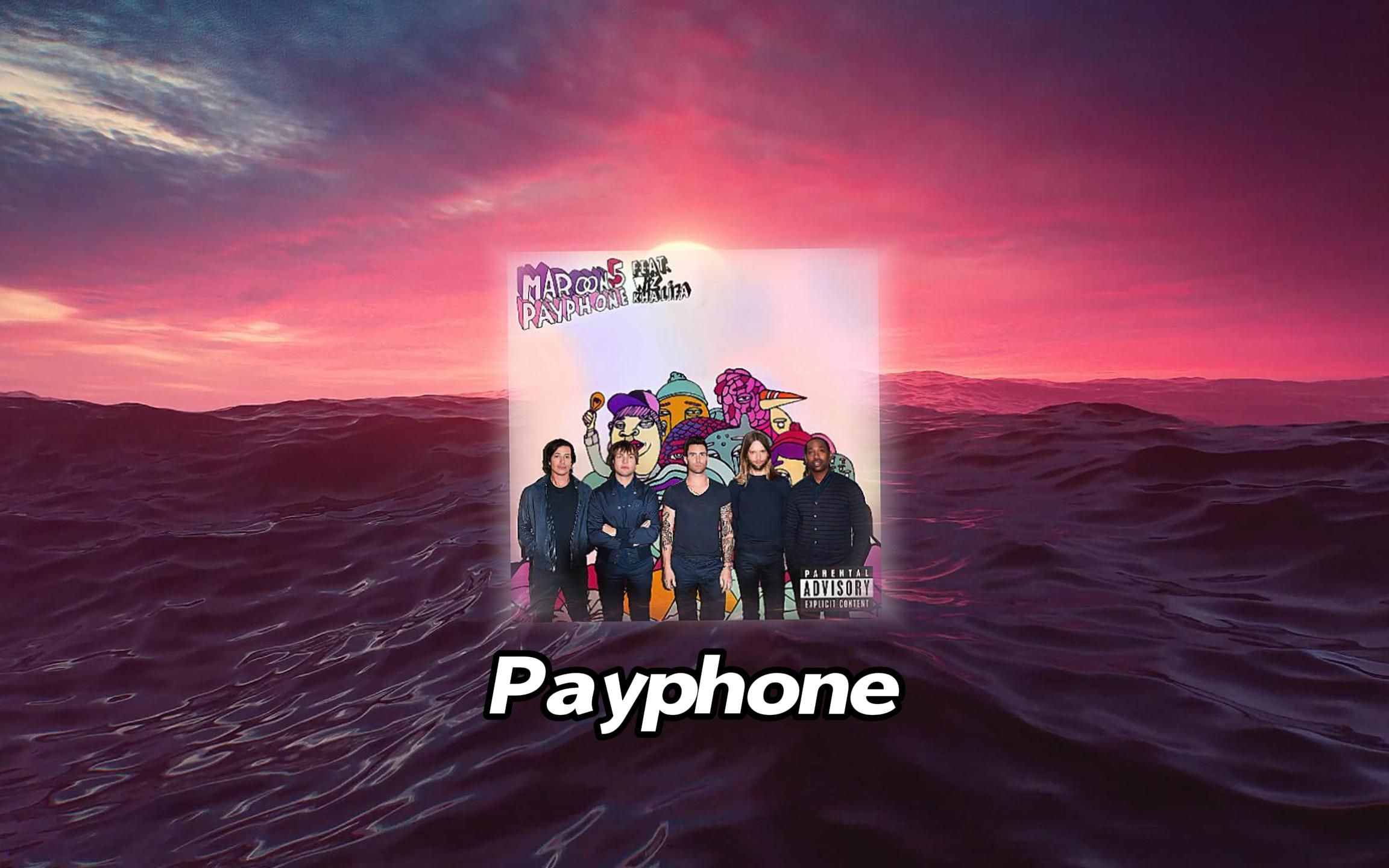 音乐一响,救赎登场#payphone