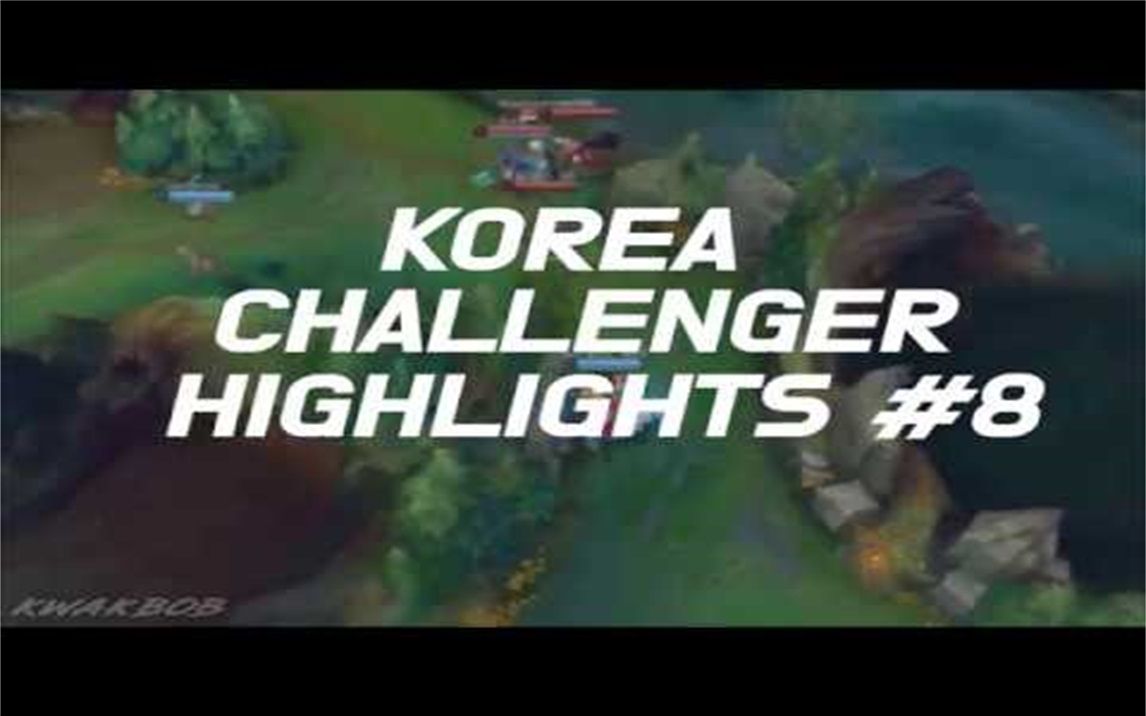 韩服王者组团战精彩集锦 #8/Korea Challenger Highlights #8哔哩哔哩bilibili