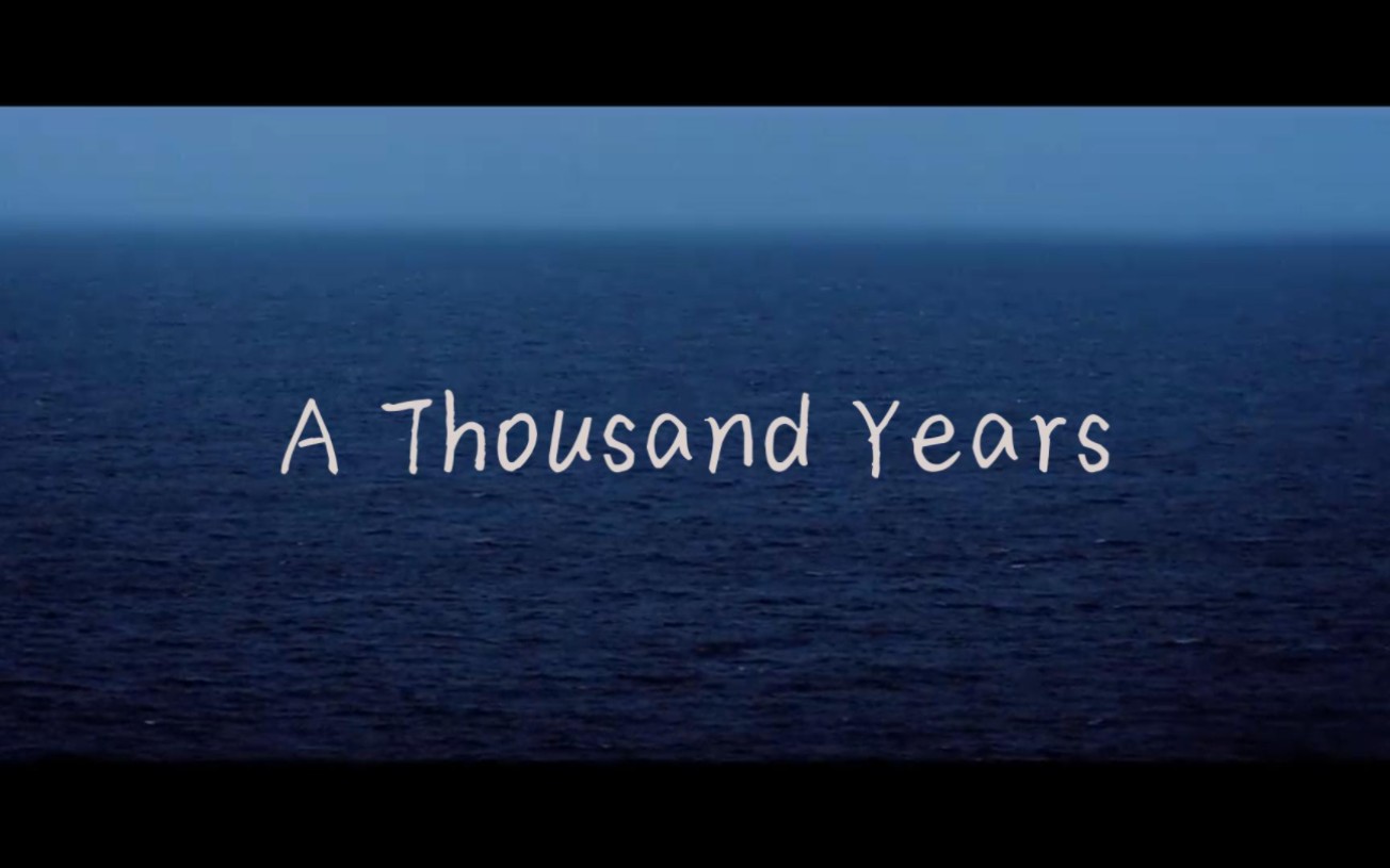 [图]A Thousand Years【最适合求婚的歌曲~】【求婚视频】【结婚】