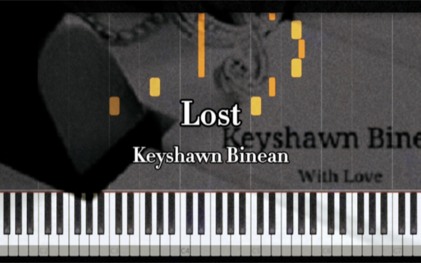 [图]【特效钢琴】原创音乐Lost 迷失 - Keyshawn Binean - With Love