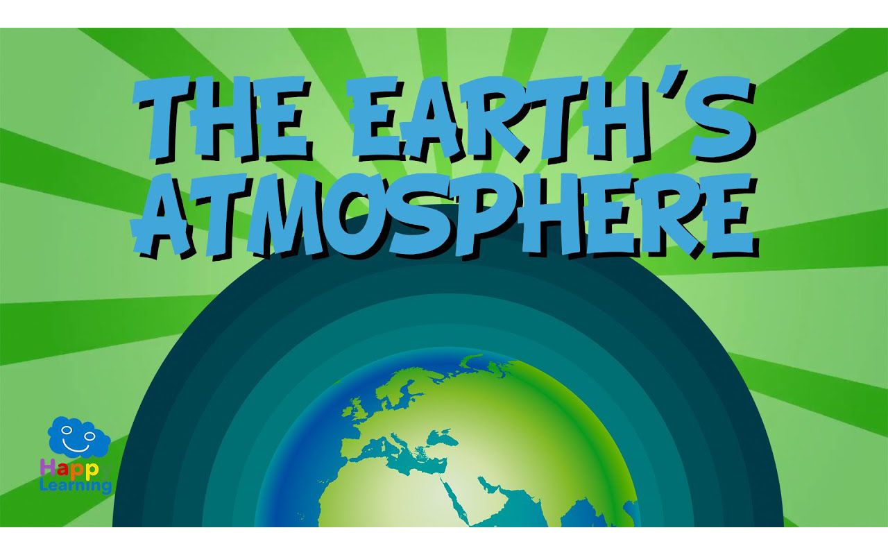 [图]The Earth's Atmosphere： Up and beyond the sky ｜ Educational Videos for kids