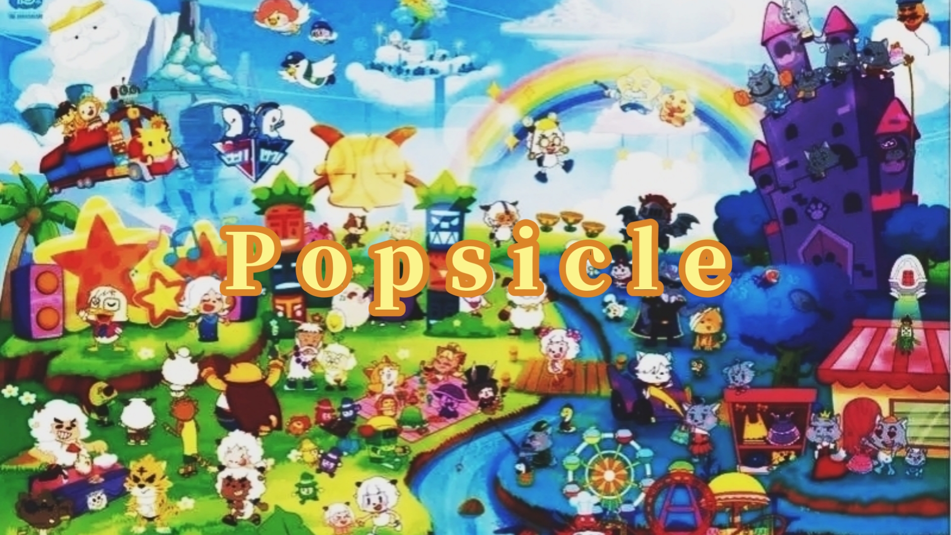 Popsicle完整版哔哩哔哩bilibili