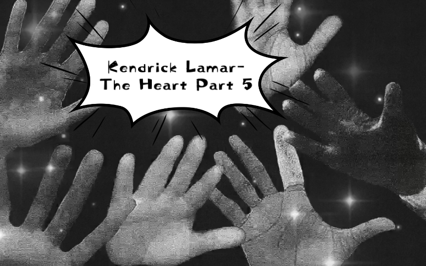 [图]【中英字幕】Kendrick Lamar-The Heart Part 5