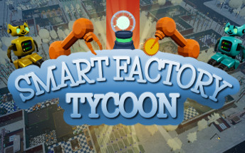 [图]模拟经营游戏《超智能工厂大亨（Smart Factory Tycoon）》将在3月24 日于STEAM发售 支持中文