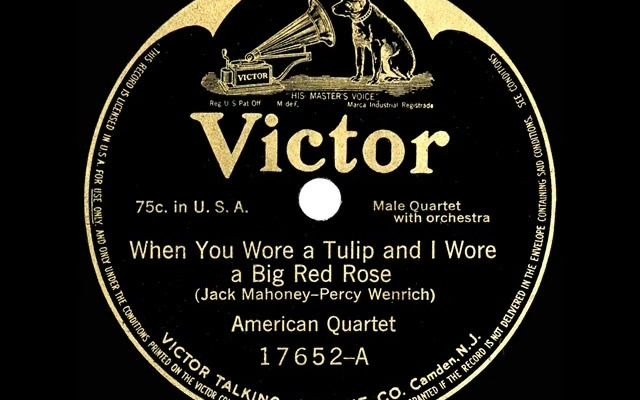 [图]经典外国歌曲 When You Wore A Tulip，1914年American Quartet演唱