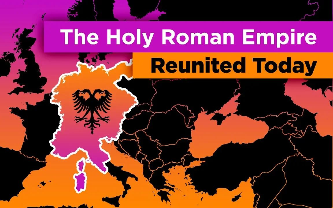 [图]What if the Holy Roman Empire Reunited Today