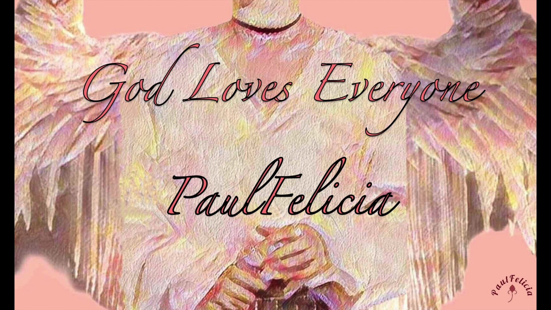 【演唱版】God Loves Everyone 神爱世人  PaulFelicia哔哩哔哩bilibili