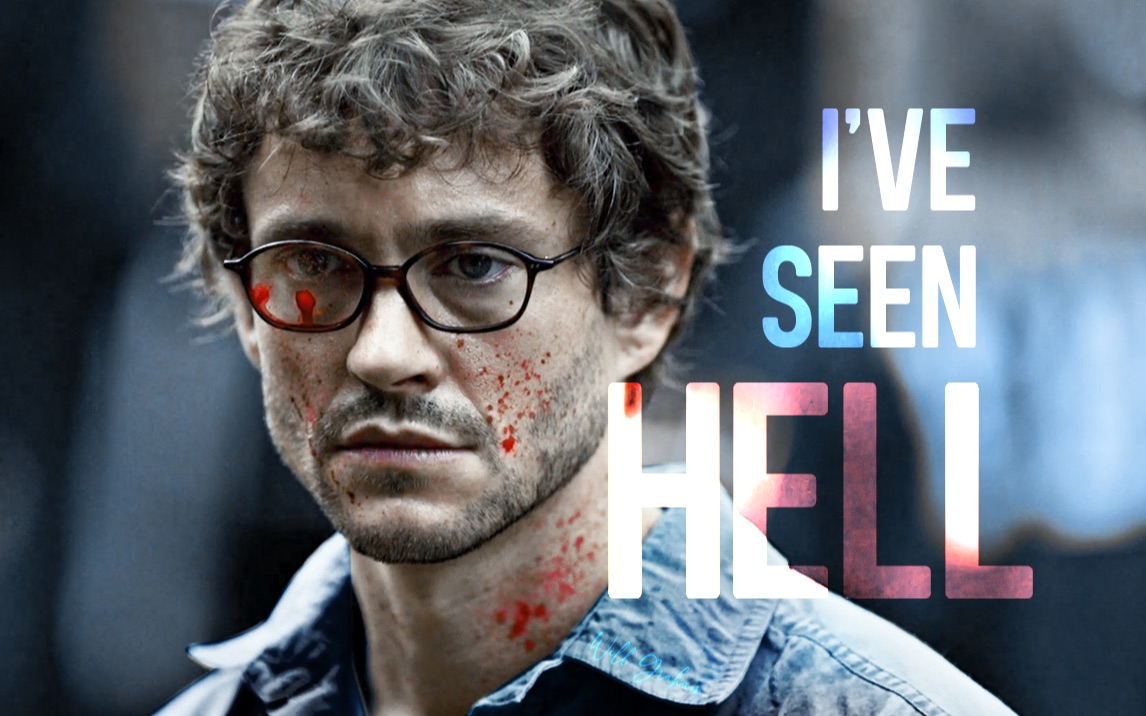 【will graham/茶杯单人台词向】《ive seen hell/我已目睹地狱》