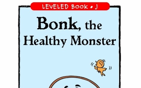 RAZ英文绘本阅读J级Bonk, the healthy monster做一个健康的人哔哩哔哩bilibili