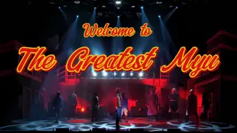 Download Video: 【黑塔myuWW | 全员混剪】This is the Greatest Show！