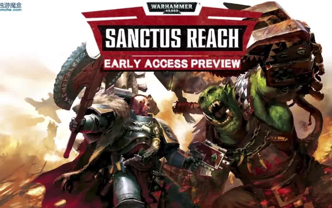 [图]独立游戏资讯，好玩的独立游戏《战锤40K：神圣军团 Warhammer 40K: Sanctus Reach》-独游魔盒