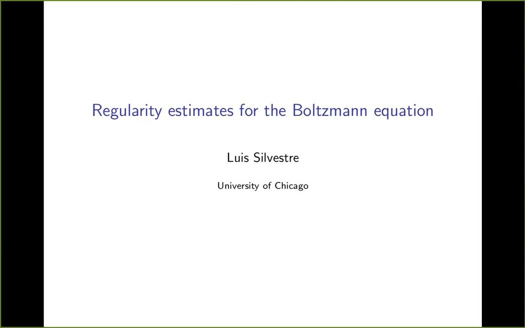 Luis Silvestre:Regularity estimates for the Boltzmann equation without cutoff哔哩哔哩bilibili