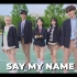 [在这?] Say Yes! - Say My Name | 翻跳 Dance Cover