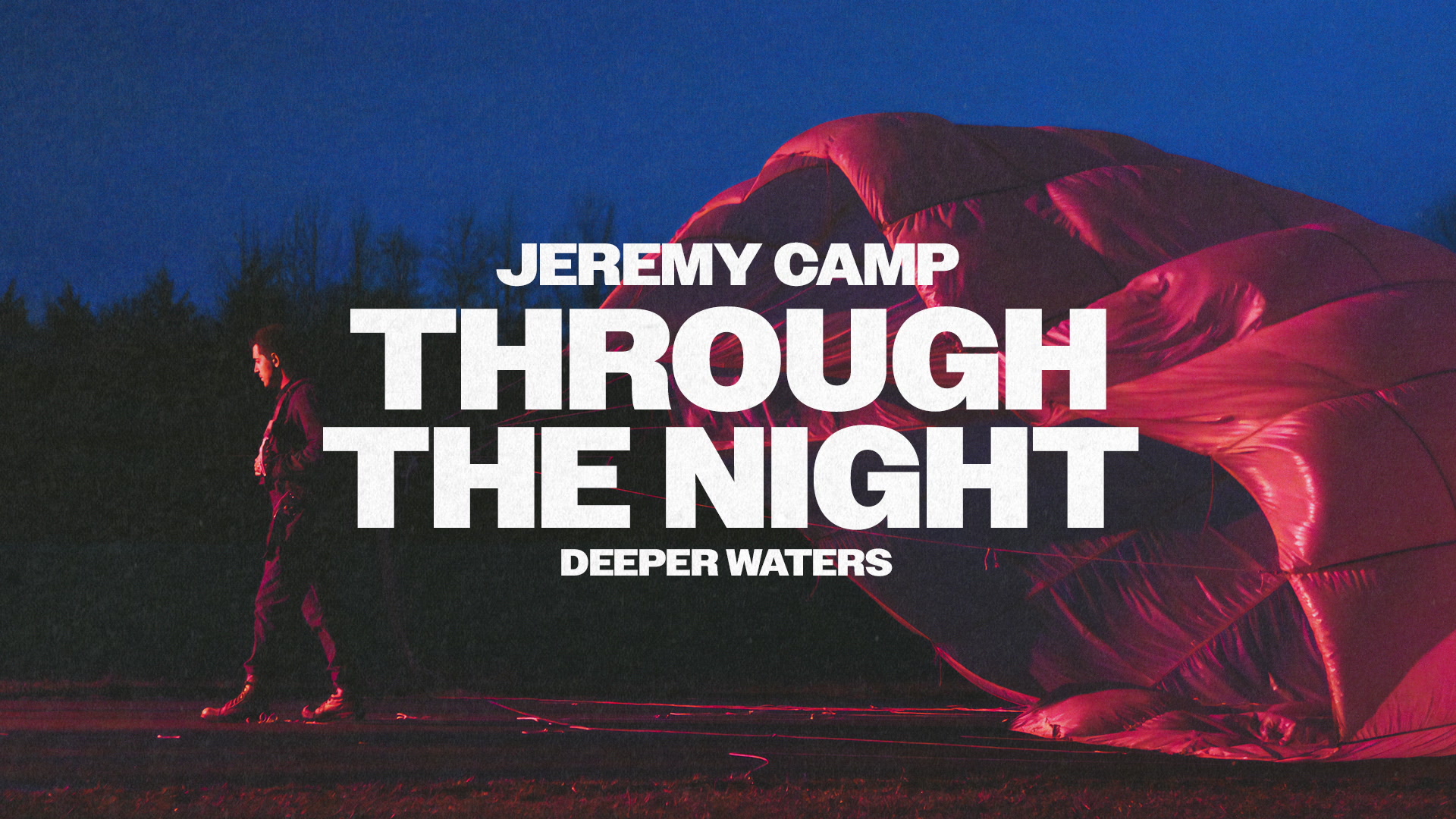 [图]Through The Night-Jeremy Camp