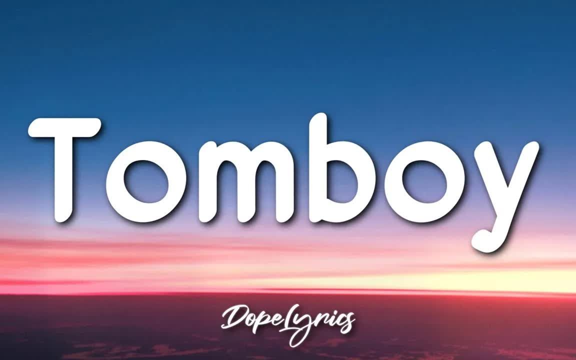 tomboy - destiny rogers (lyrics) -歌词版