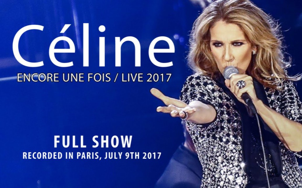 [图]【老娘自己的母语必须全真唱】宠法女王Celine Dion 2017年巴黎演唱会饭制完整版