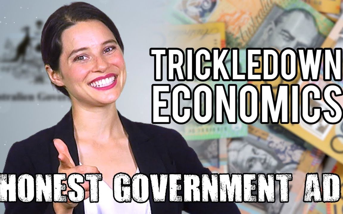 【中英字幕】诚实政府广告片 涓滴经济学篇 Honest Government Ad | Trickledown Economics哔哩哔哩bilibili